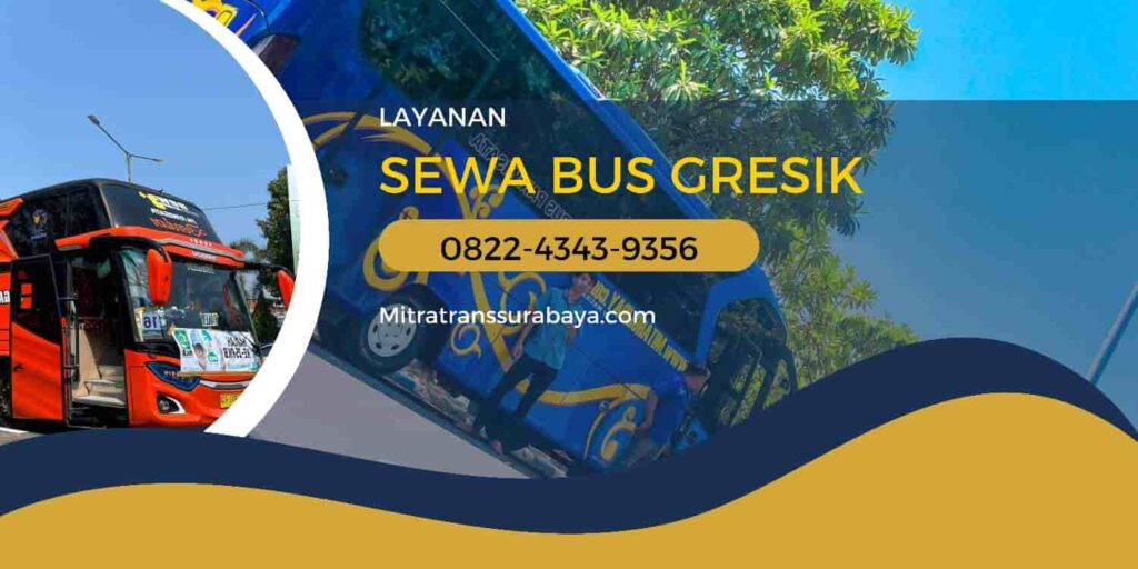 Sewa Bus Gresik Terdekat