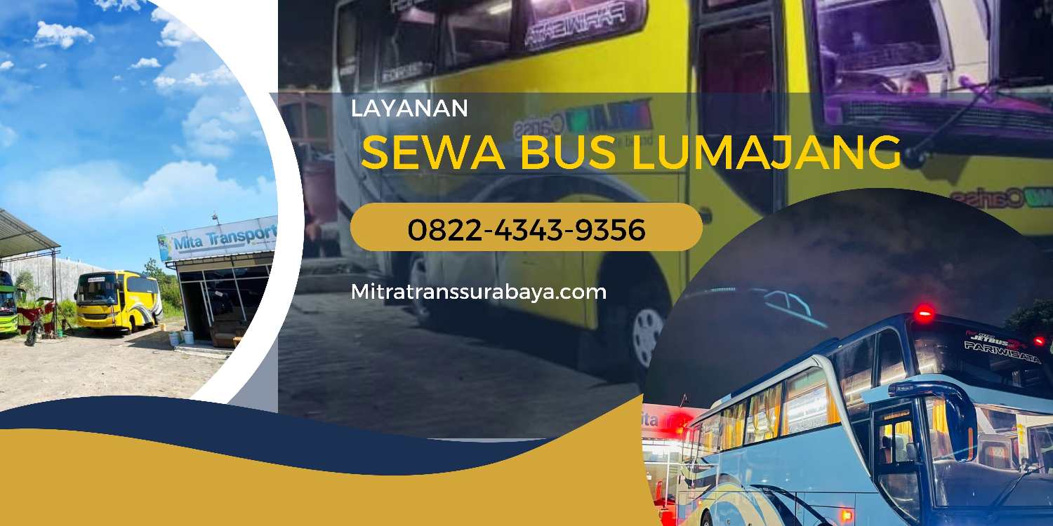 Hubungi Kami! Layanan Sewa Bus Lumajang Terdekat